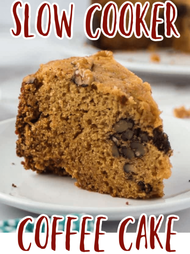 Slow Cooker Coffee Cake